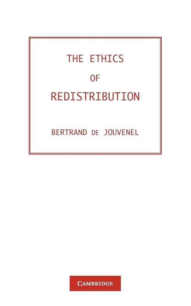 The Ethics of Redistribution