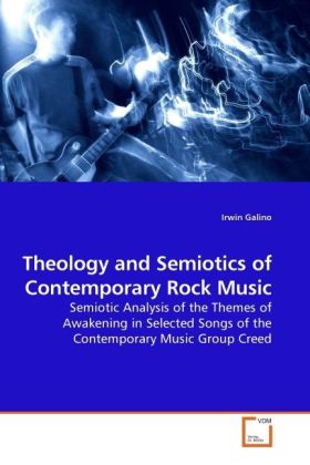 Theology and Semiotics of Contemporary Rock Music - Irwin Galino