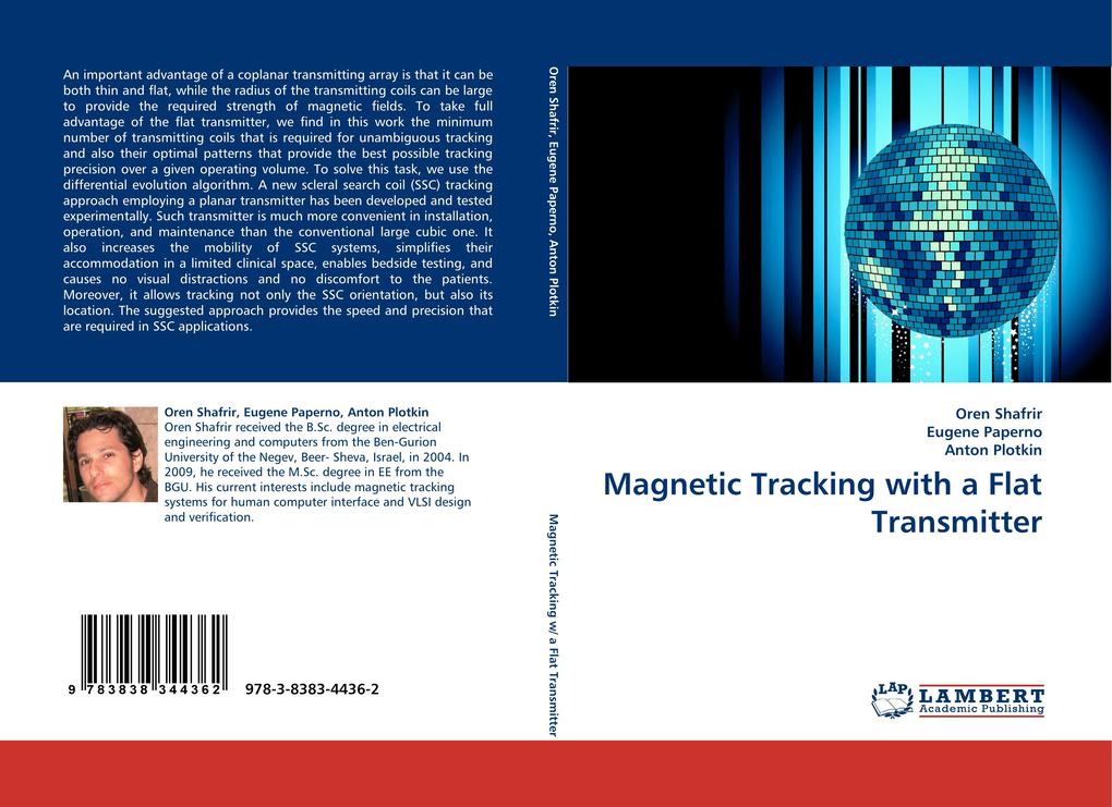 Magnetic Tracking with a Flat Transmitter - Oren Shafrir/ Eugene Paperno/ Anton Plotkin