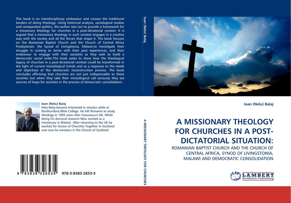 A MISSIONARY THEOLOGY FOR CHURCHES IN A POST-DICTATORIAL SITUATION: