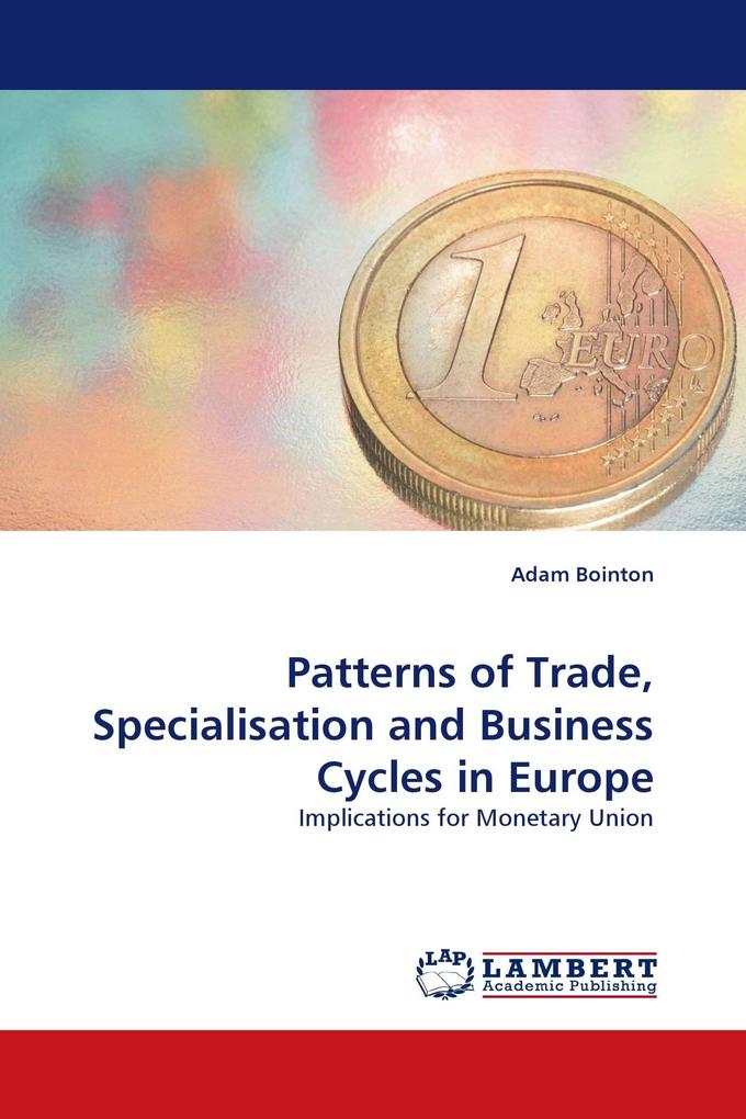 Patterns of Trade Specialisation and Business Cycles in Europe