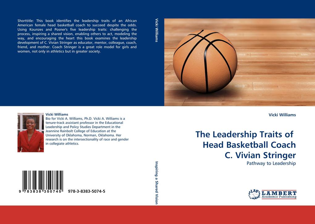 The Leadership Traits of Head Basketball Coach C. Vivian Stringer