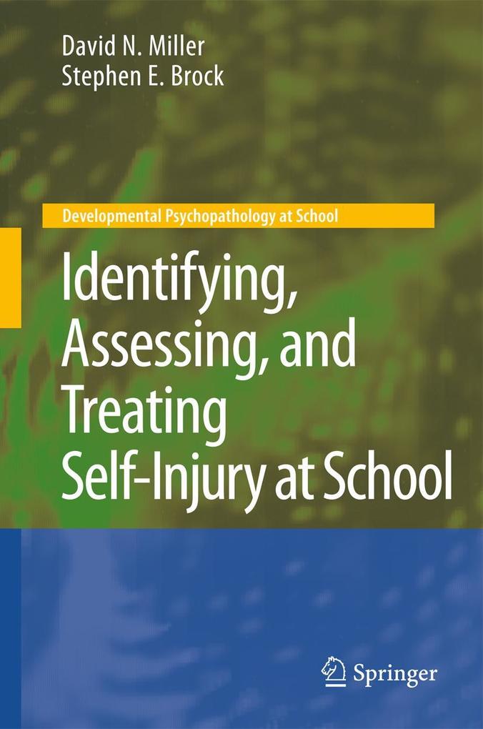 Identifying Assessing and Treating Self-Injury at School