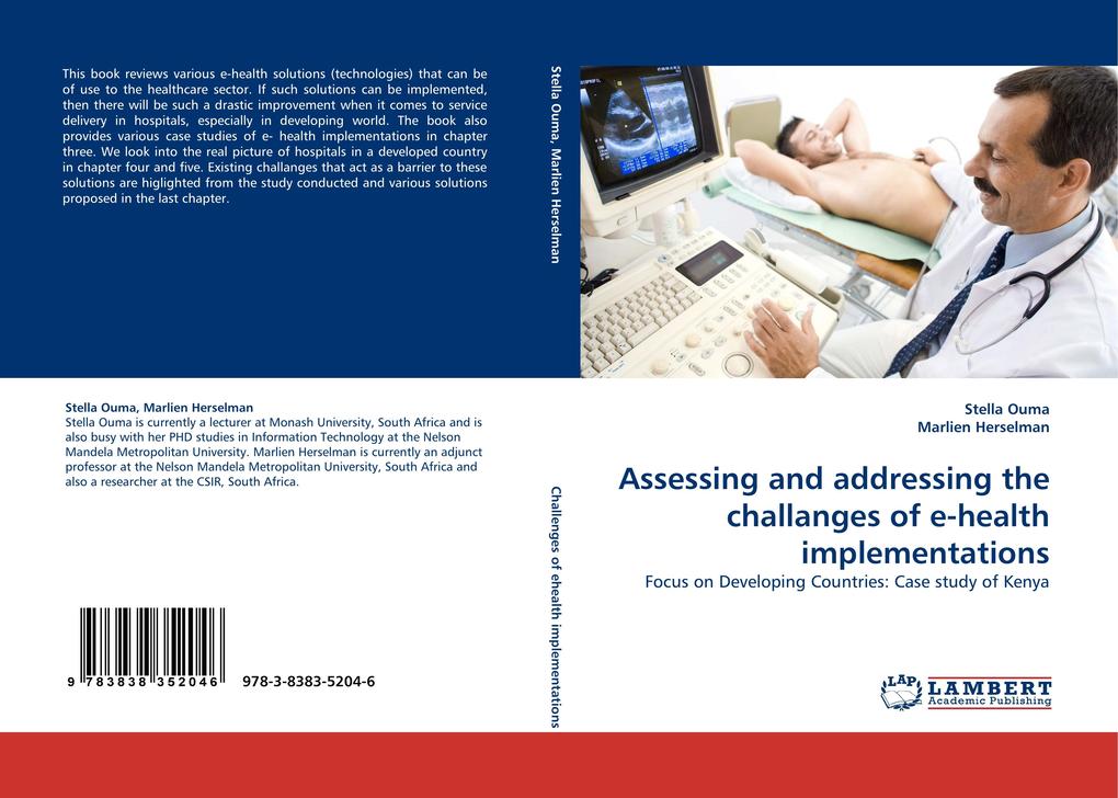 Assessing and addressing the challanges of e-health implementations