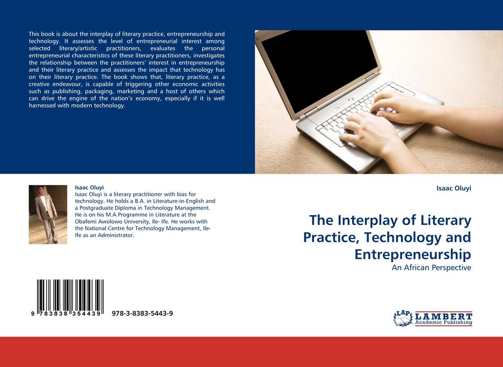 The Interplay of Literary Practice Technology and Entrepreneurship