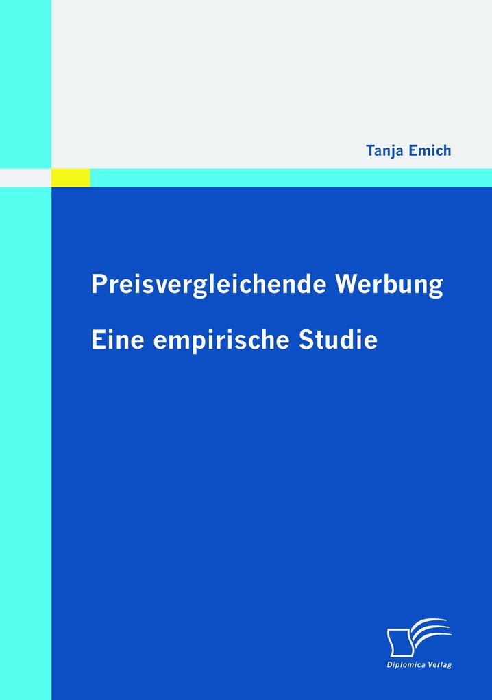 Preisvergleichende Werbung: Eine empirische Studie