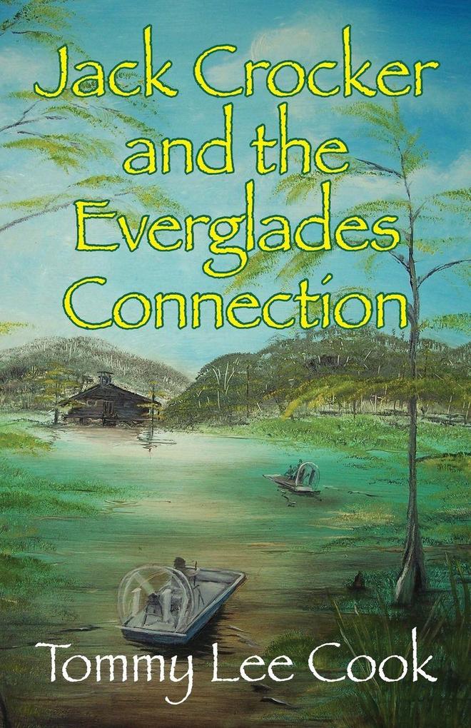 Jack Crocker and the Everglades Connection