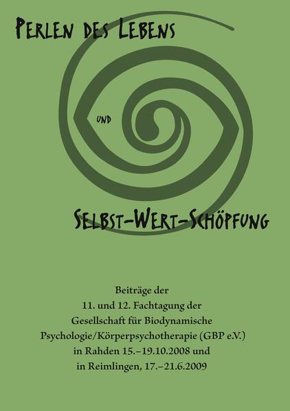 Perlen des Lebens und Selbst-Wert-Schöpfung