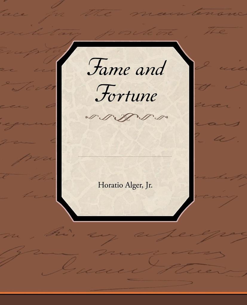 Fame and Fortune
