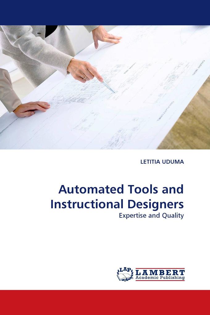 Automated Tools and Instructional Designers