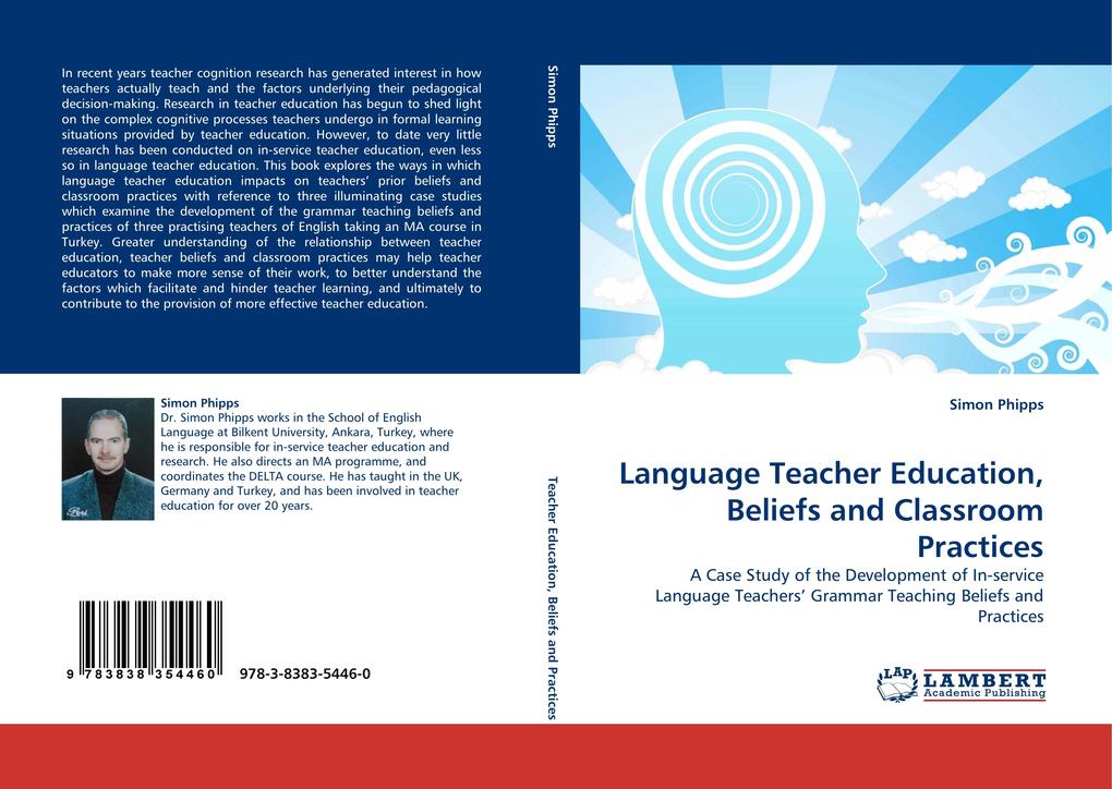 Language Teacher Education Beliefs and Classroom Practices