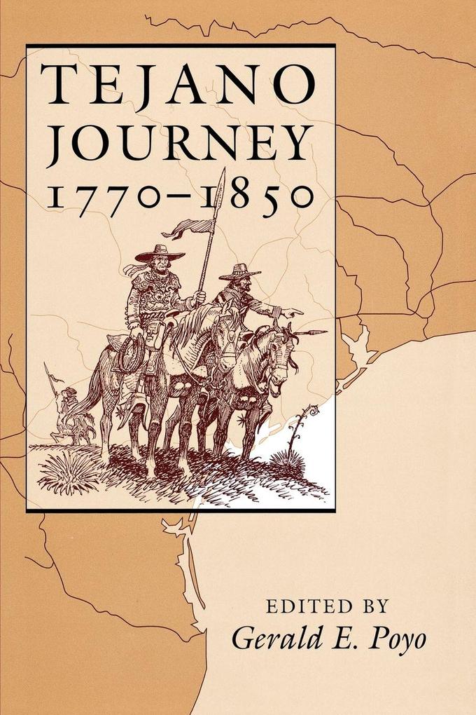 Tejano Journey 1770-1850