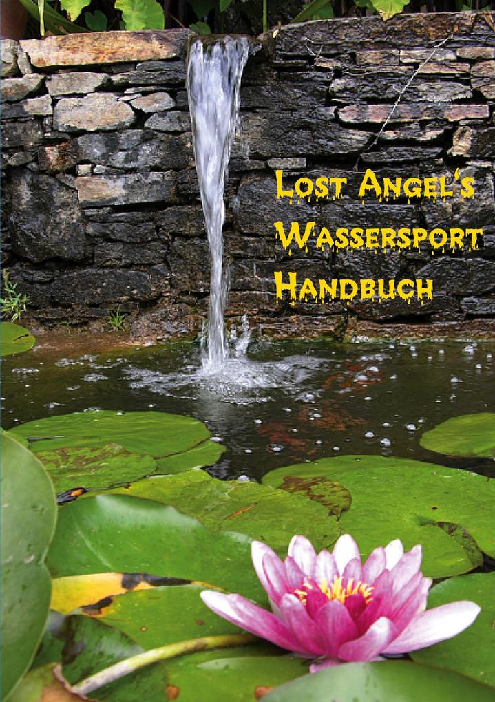 Lost Angel's Wassersport-Handbuch