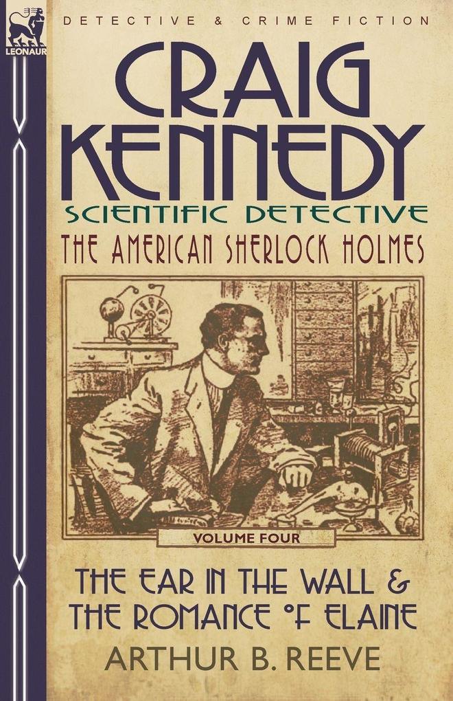Craig Kennedy-Scientific Detective