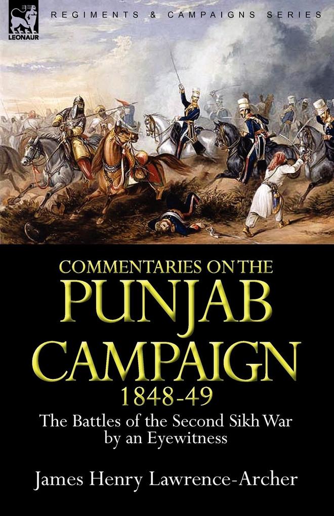 Commentaries on the Punjab Campaign 1848-49