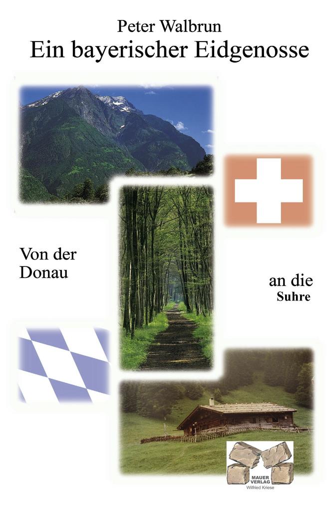 Ein bayerischer Eidgenosse