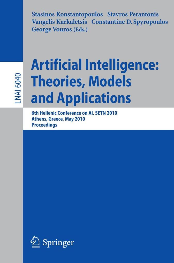 Advances in Artificial Intelligence: Theories Models and Applications