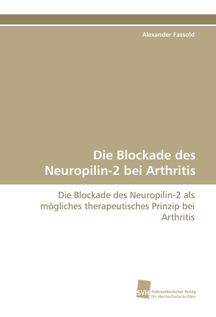 Die Blockade des Neuropilin-2 bei Arthritis