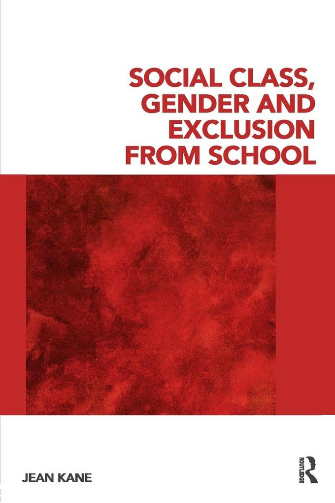 Social Class Gender and Exclusion from School