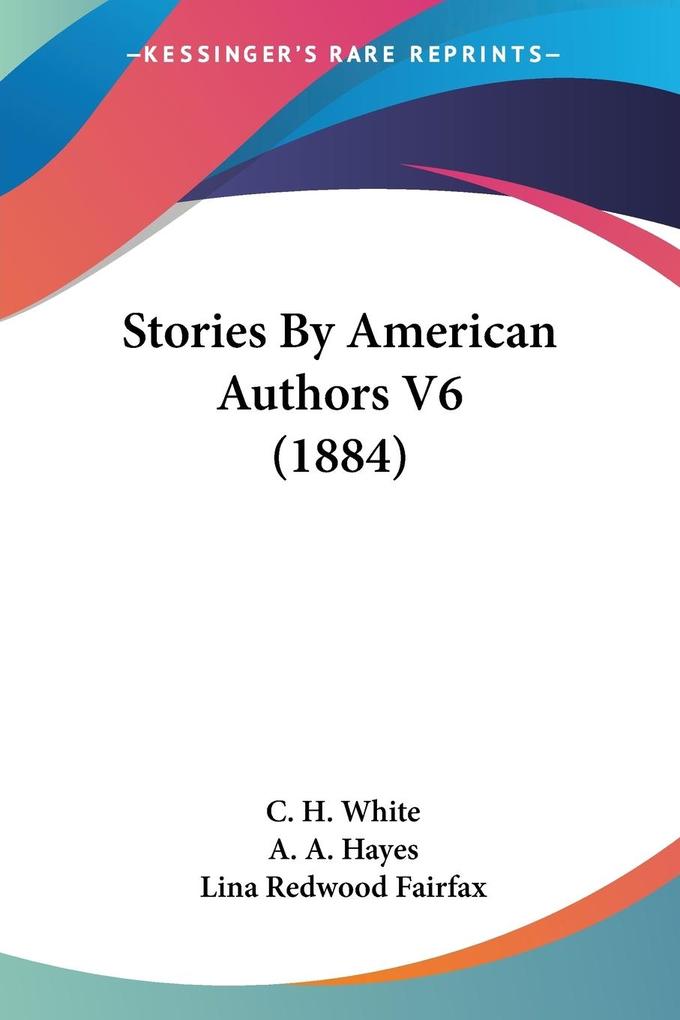Stories By American Authors V6 (1884)