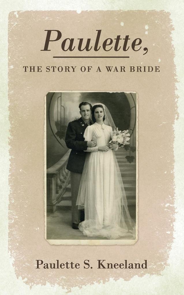 Paulette the Story of a War Bride