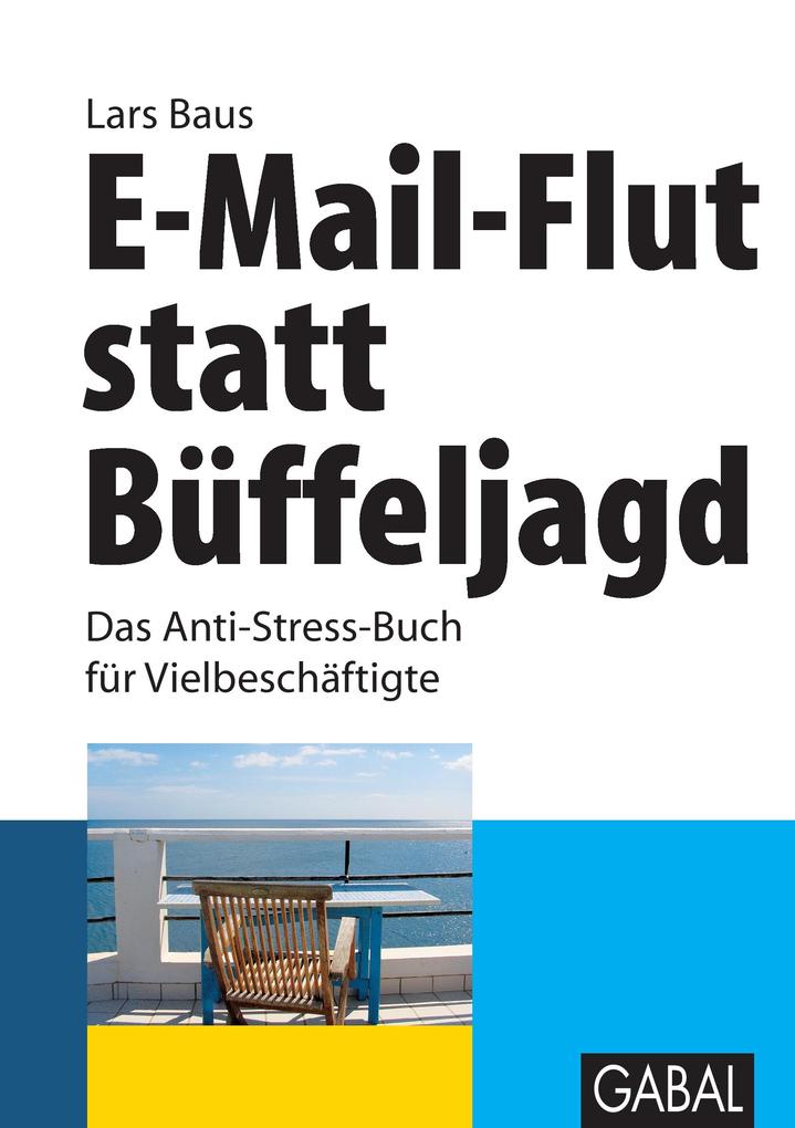 Image of E-Mail-Flut statt Büffeljagd