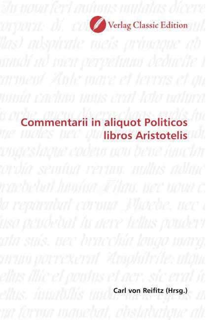 Commentarii in aliquot Politicos libros Aristotelis