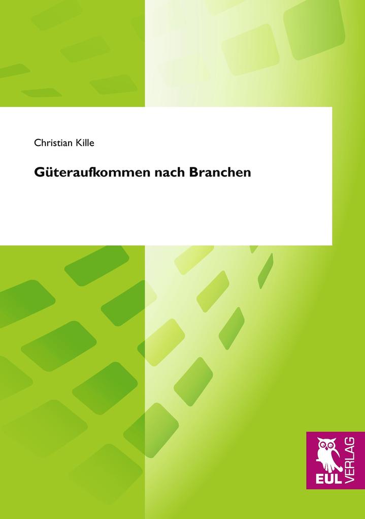 Güteraufkommen nach Branchen