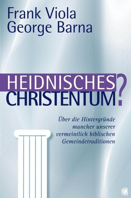 Gloryworld-Medien Heidnisches Christentum? - Bild 5