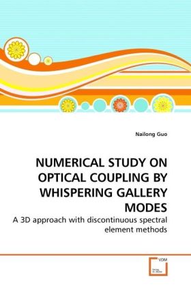 NUMERICAL STUDY ON OPTICAL COUPLING BY WHISPERING GALLERY MODES