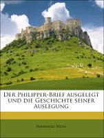 Der Philipper-Brief ausgelegt und die Geschichte seiner Auslegung als Taschenbuch von Bernhard Weiss