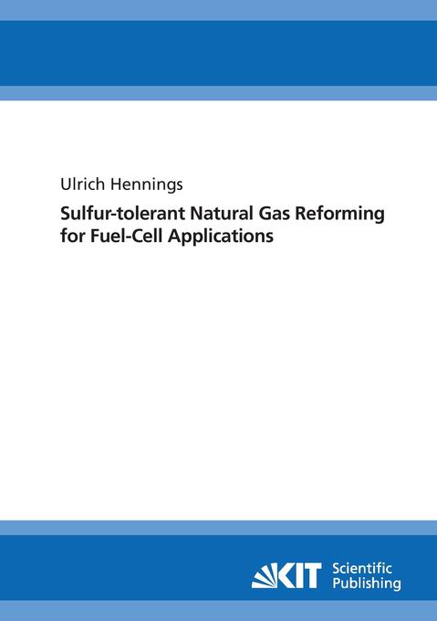 Sulfur-tolerant natural gas reforming for fuel-cell applications