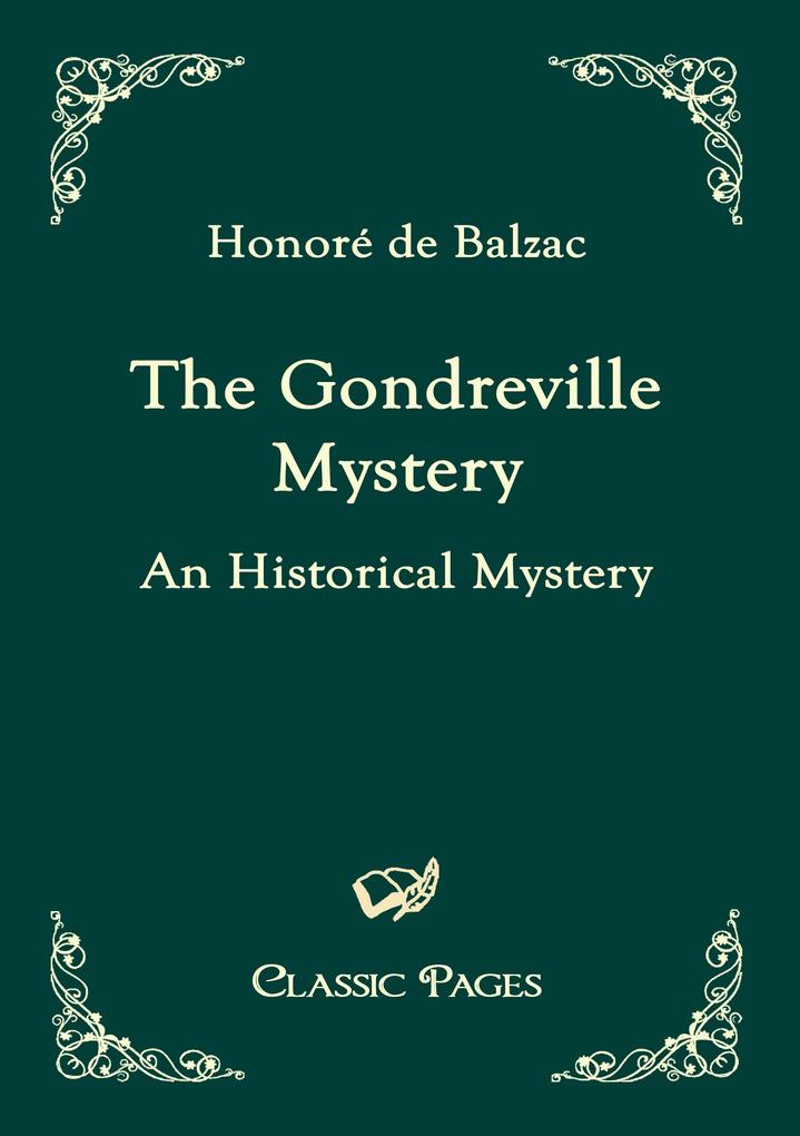 The Gondreville Mystery