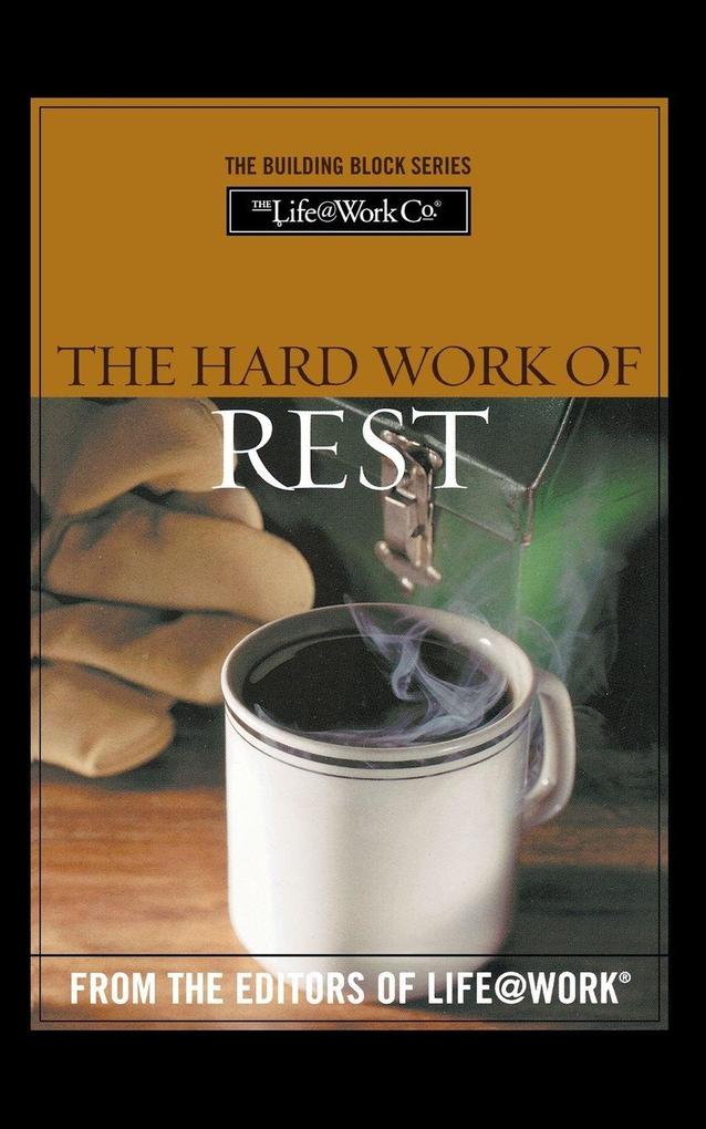 The Building Blocks for Your Life@work