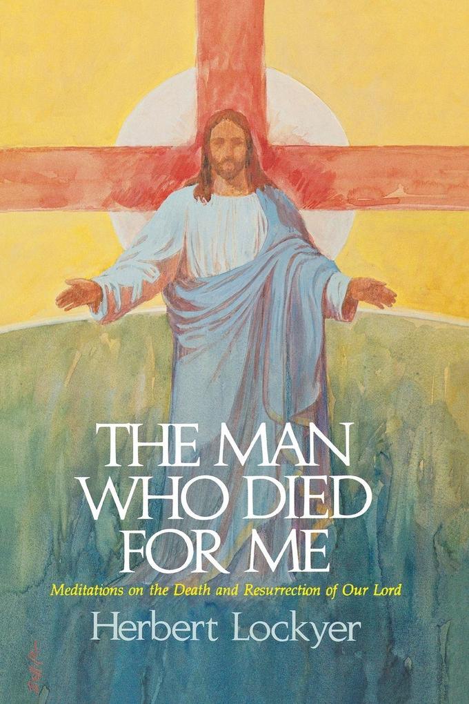 The Man Who Died for Me