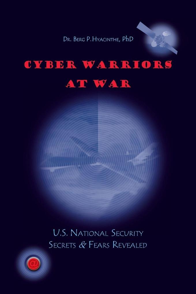 Cyber Warriors at War