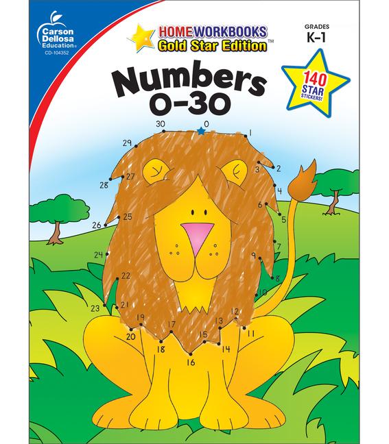 Numbers 0-30 Grades K - 1: Gold Star Edition Volume 10