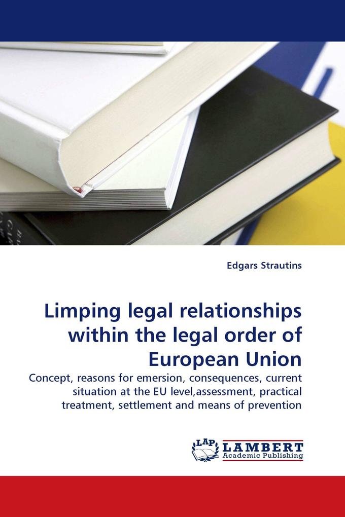 Limping legal relationships within the legal order of European Union