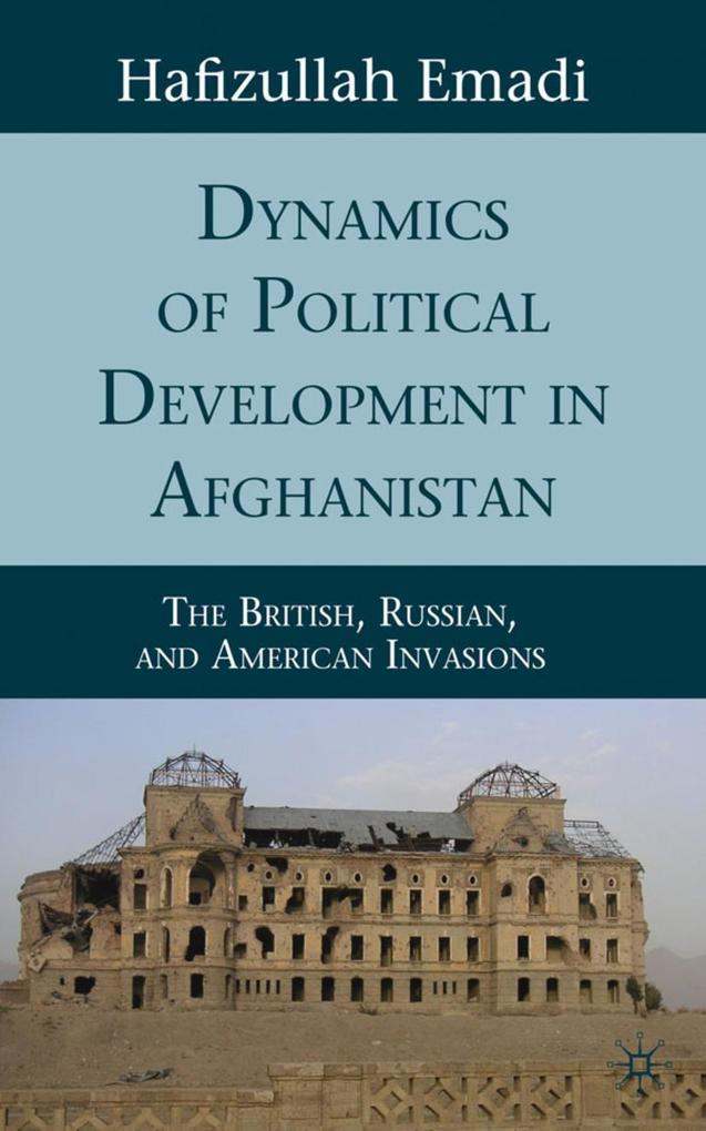 Dynamics of Political Development in Afghanistan