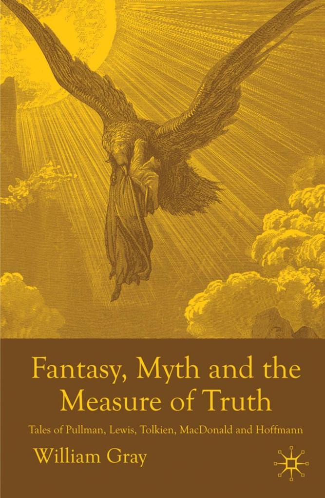 Fantasy Myth and the Measure of Truth