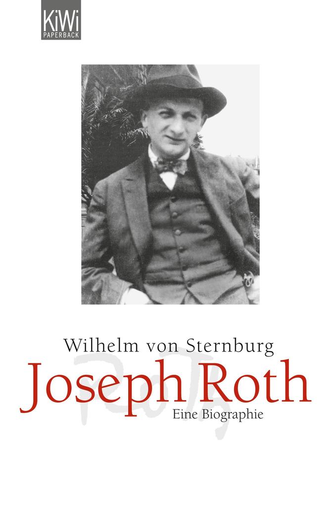 Joseph Roth - Wilhelm von Sternburg