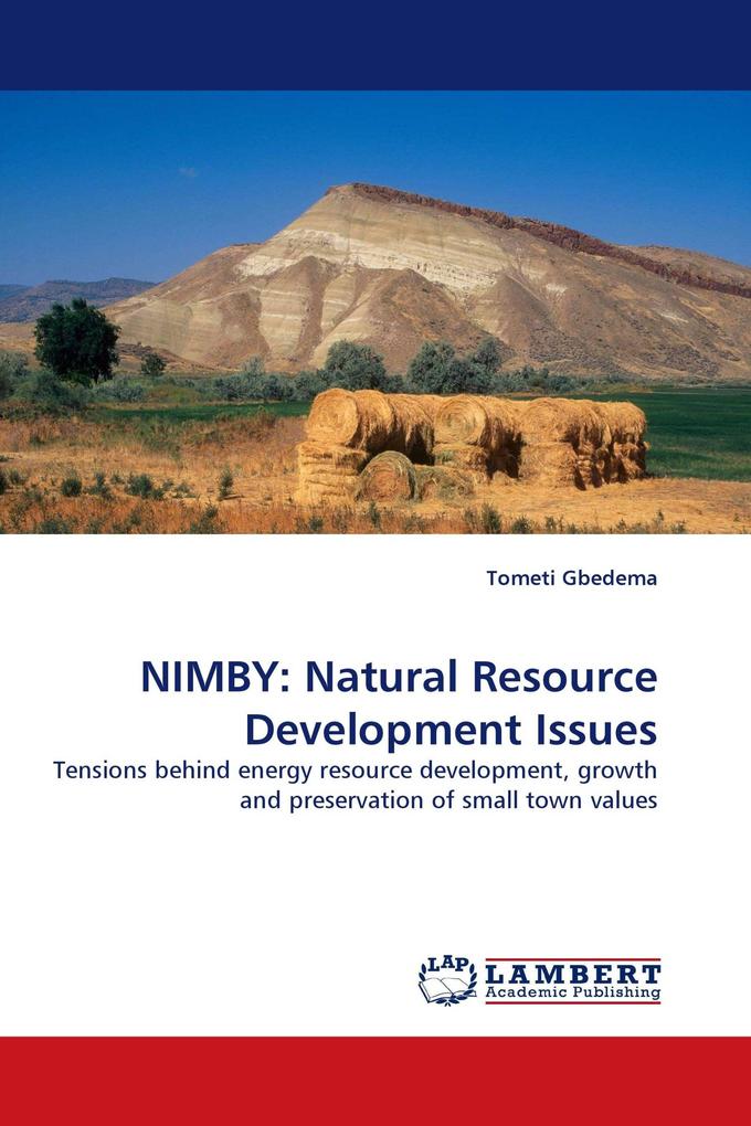NIMBY: Natural Resource Development Issues