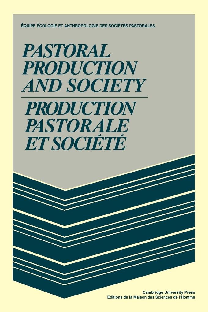 Pastoral Production and Society/Production Pastorale Et Soci T - Equipe Ecologie