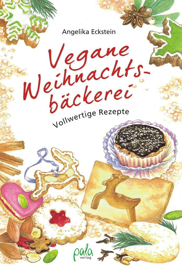 Vegane Weihnachtsbäckerei: Vollwertige Rezepte - Bild 3