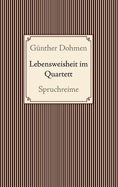 Lebensweisheit im Quartett