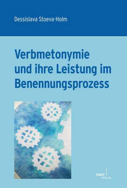 Verbmetonymie und ihre Leistung im Benennungsprozess