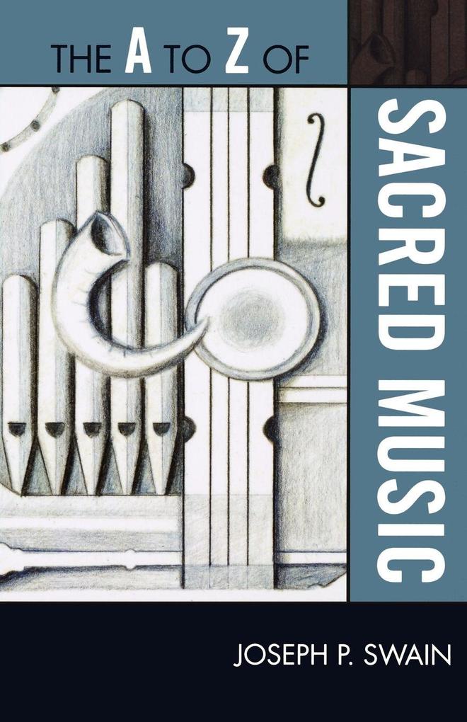 to Z of Sacred Music