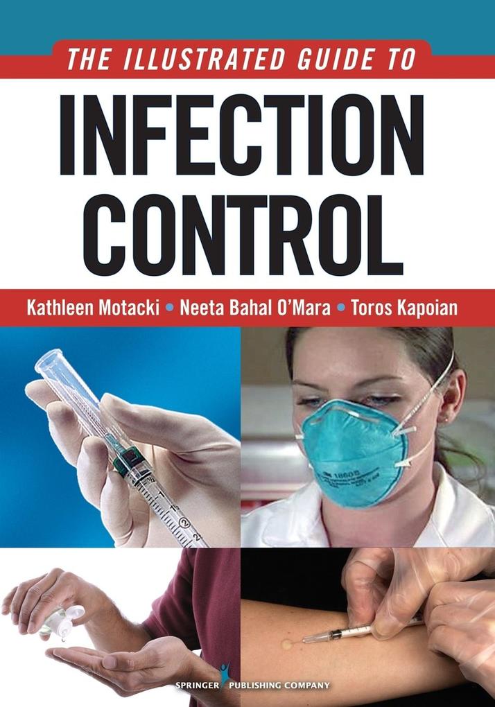 An Illustrated Guide to Infection Control