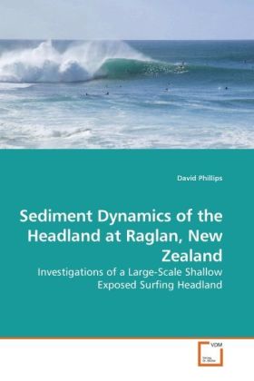 Sediment Dynamics of the Headland at Raglan New Zealand