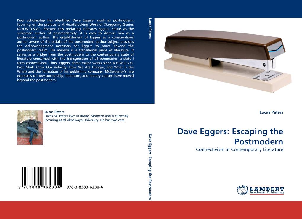 Dave Eggers: Escaping the Postmodern
